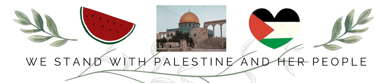 We stand with Palestine and her people
